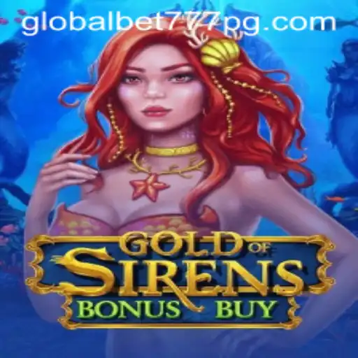 Explorando o Fascinante Mundo de GoldofSirensBonusBuy no Globalbet777