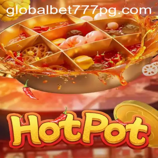 Explorando o Jogo Hotpot: Uma Oportunidade de Entretenimento com Globalbet777