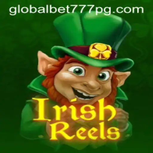 Explorando o Fascinante Mundo de IrishReels com Globalbet777